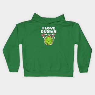 I Love Durian Kawaii Kids Hoodie